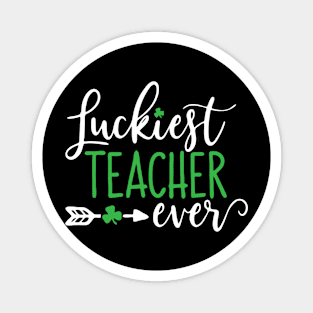 Luckiest Teacher Ever Magnet